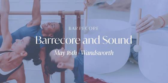 Barrecore and Sound - BarreSIGNATURE Barre Class and Sound Bath