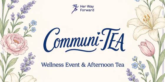 Communi-TEA by Her Way Forward